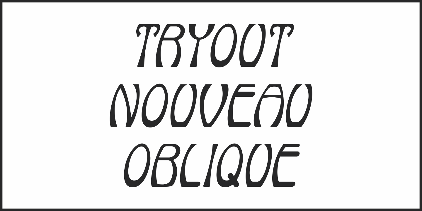 Пример шрифта Tryout Nouveau JNL Oblique
